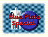 Blue Plate Special